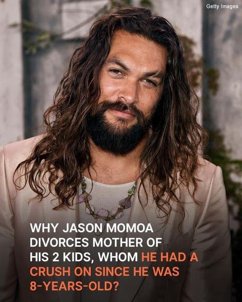 HERE IS THE REASON WHY JASON MOMOA AND LISA BONET GOT DIVORCED